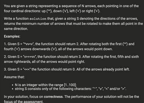 Question You are given a string representing a sequence of N arrows, each pointing in one of the four cardinal directions up (&39;&39;), down (&39;v&39;), left (&39;<&39;) or right (&39;>&39;). . You are given a string representing a sequence of n arrows
